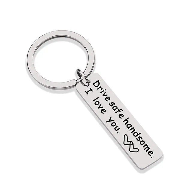 Custom Keyring  Drive Safe I Need You Here With Me Stainless Keychain